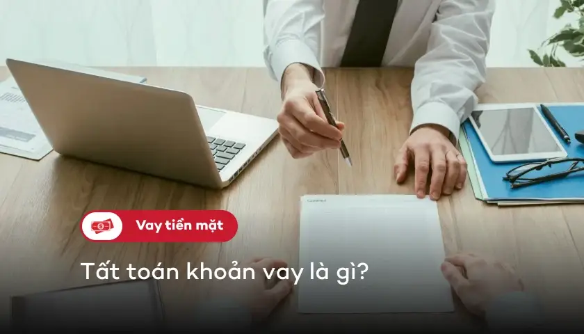 19-tat-toan-khoan-vay-la-gi-thumbnail