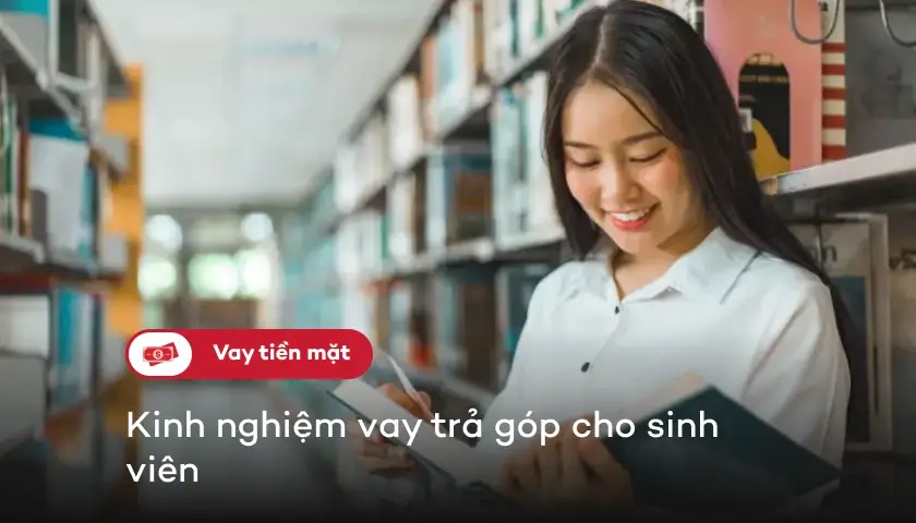 Sinh viên vay tiêu dùng tại Home Credit để trang trải học phí và sinh hoạt