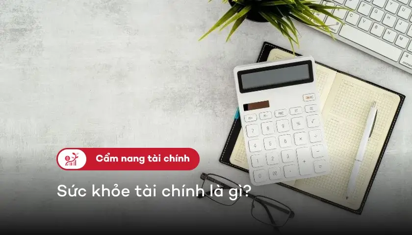 104-suc-khoe-tai-chinh-la-gi-thumbnail