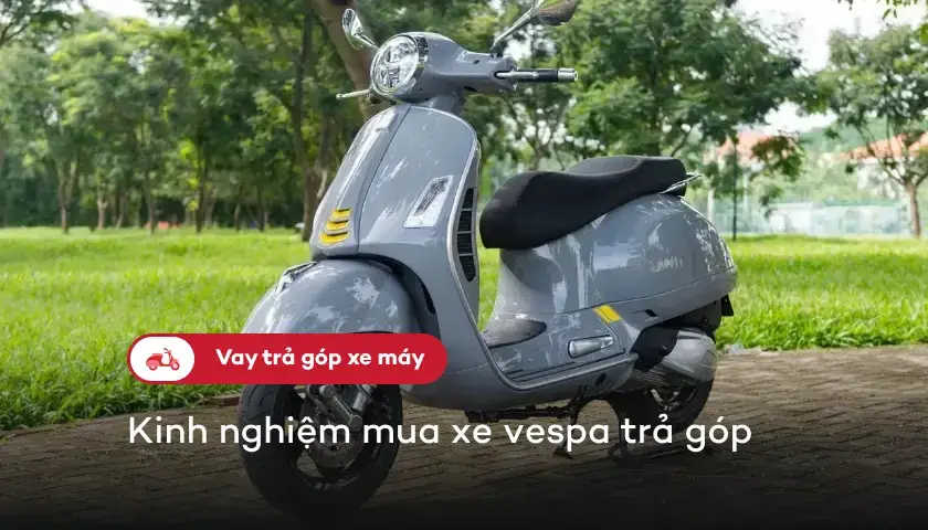 02-kinh-nghiem-mua-xe-vespa-tra-gop-thumbnail