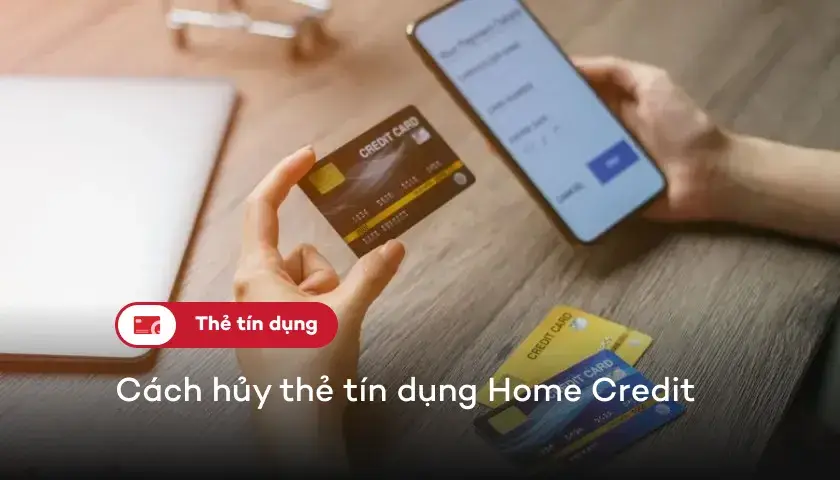 15-huong-dan-dong-the-tin-dung-home-credit-thumbnail