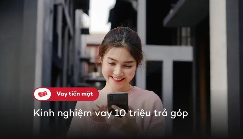 44-lai-suat-dieu-kien-vay-10-trieu-tra-gop-thumbnail
