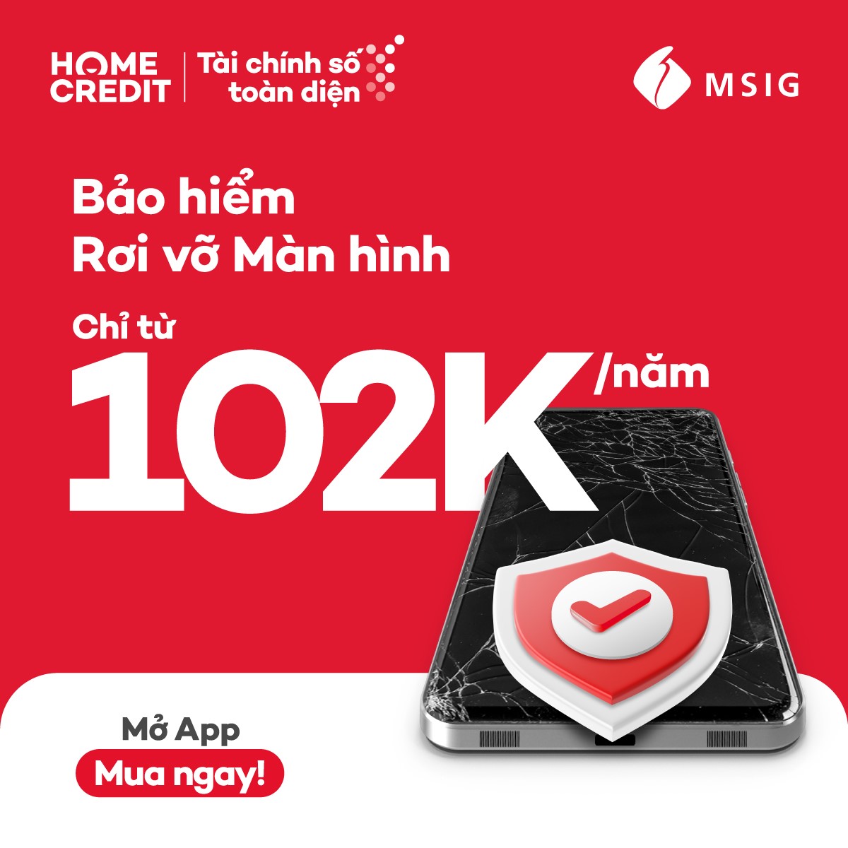 01-bao-hiem-roi-vo-man-hinh-home-credit-x-msig-chi-phi-chi-tu-102k-nam.jpg
